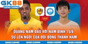 Quảng Nam đấu với Nam Định