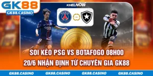 soi kèo PSG vs Botafogo